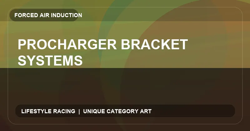 ProCharger Bracket Systems